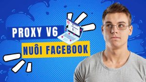 Cách triển khai hệ thống proxy cho nuôi tài khoản hiệu quả