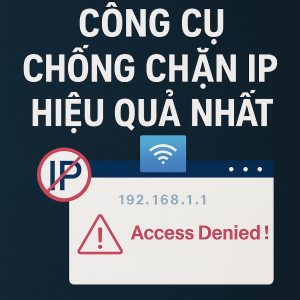công cụ chống chặn IP